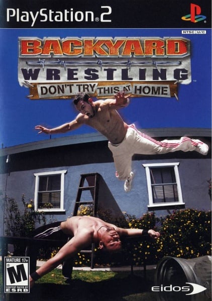 File:Backyard Wrestling- Don't Try This at Home Boxart.jpg